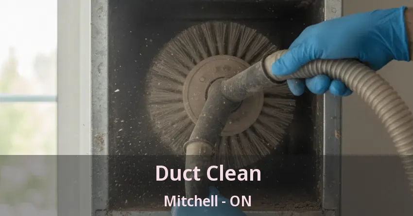 Duct Clean Mitchell - ON Duct Clean Mitchell - ON